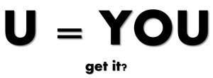 U = YOU